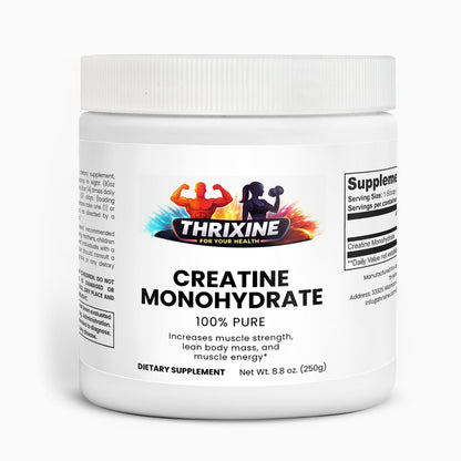 Thrixine Creatine Monohydrate - Made with Love in the USA
